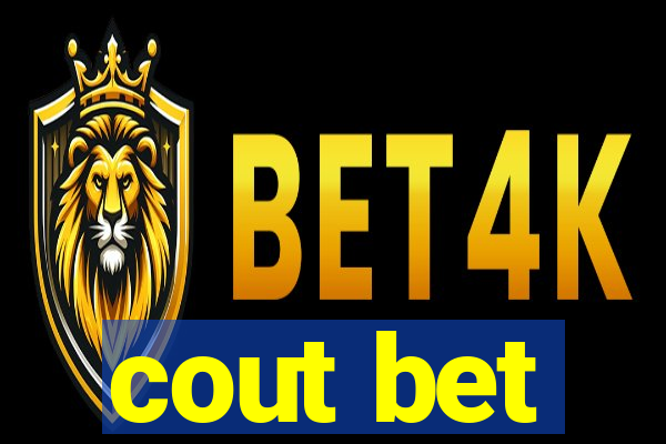 cout bet